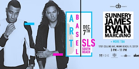 Sunnery James and Ryan Marciano, Hyde Beach at SLS Hotel, Art Basel Miami  primary image
