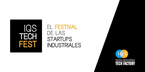 IQS Tech Fest, el Festival de las Startups Industriales