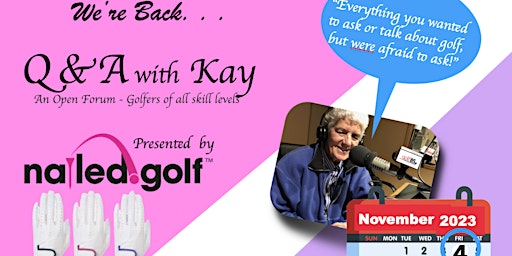 It's OKay to talk Golf on Q&A with Kay