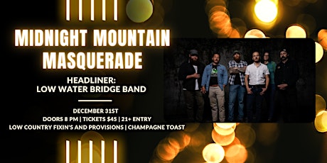 Midnight Mountain Masquerade with Low Water Bridge Band