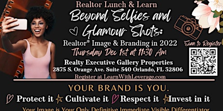 Realtor® Workshop: Beyond Selfies & Glamour Shots:  Image & Branding 2023
