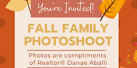 Fall Family Photoshoot Compliments of Realtor Danae Aballi primary image