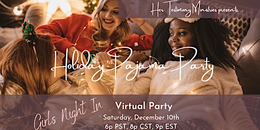 Girls Night In - Holiday Pajama Party