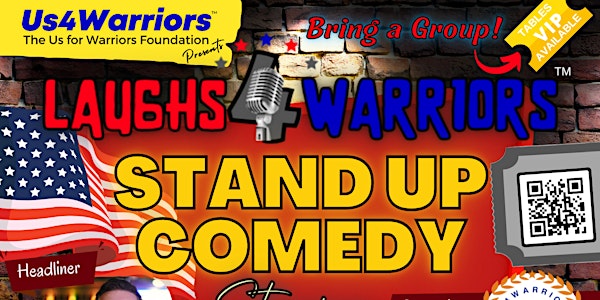 Laughs4Warriors 2022 ~ To help Warriors & families live stronger lives