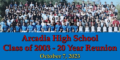 Arcadia Class of 2003 - 20 Year Reunion primary image