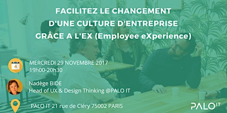 Image principale de Faciliter le changement d’une culture d’entreprise grâce à l’EX (Employee eXperience)