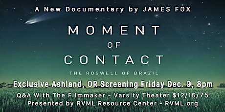 "Moment of Contact" Exclusive Ashland Screening w/ Filmmaker James Fox Q&A