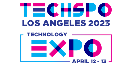 TECHSPO Los Angeles 2023 Technology Expo (AdTech ~ MarTech)