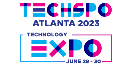 Hauptbild für TECHSPO Atlanta 2023 Technology Expo (Internet ~ AdTech ~ MarTech)