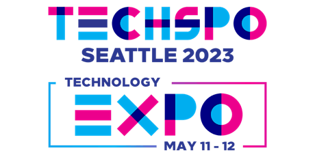 TECHSPO Seattle 2023 Technology Expo (Internet ~ AdTech ~ MarTech)