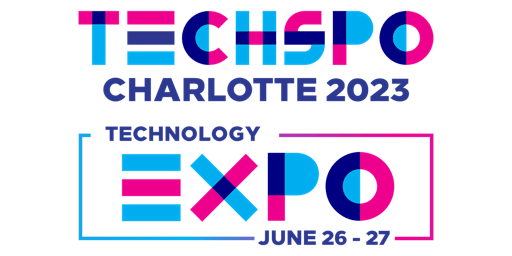 TECHSPO Charlotte 2023 Technology Expo (Internet ~ AdTech ~ MarTech)