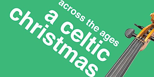 A Celtic Christmas 2022
