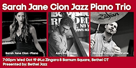 Jazz Pianist Sarah Jane Cion Returns With Her Trio 7:00pm Wed Oct 19