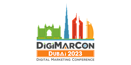 DigiMarCon Dubai 2023 - Digital Marketing Conference & Exhibition primary image