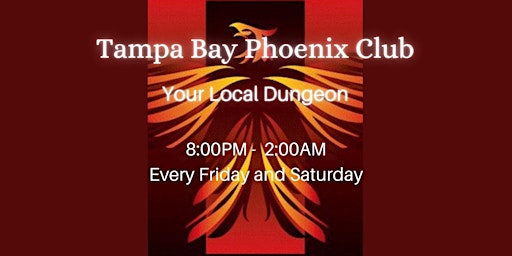 Open Dungeon at the Tampa Bay Phoenix Club