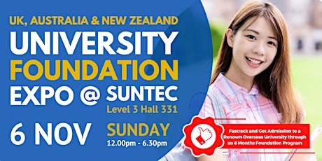 UK, Australia & NZ Uni Fdn & UK A Level Colleges Expo @Suntec Sun 6 Nov