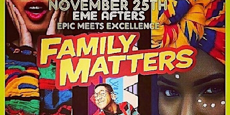 FAMILY MATTER 90S MEETS AFROBEATS HOSTED BY EME AFTERS primary image