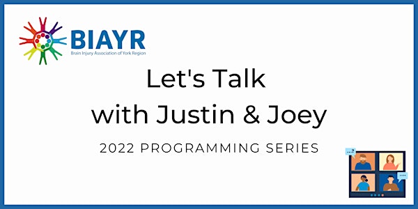 Let's Talk with Justin & Joey - 2022 BIAYR Programming Series