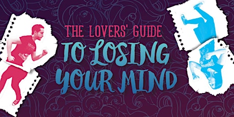The Lovers' Guide to Losing Your Mind primary image