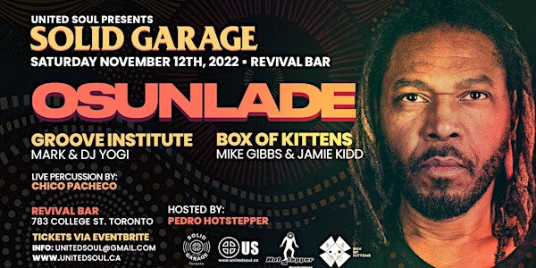 Solid Garage w/ Osunlade at Revival Bar Toronto