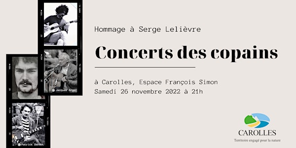 Hommage à Serge Lelièvre - CONCERTS DES COPAINS Samedi 26 /11