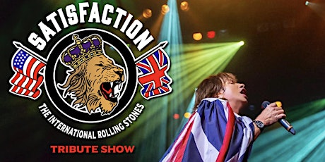 “Satisfaction/The International Rolling Stones Show”