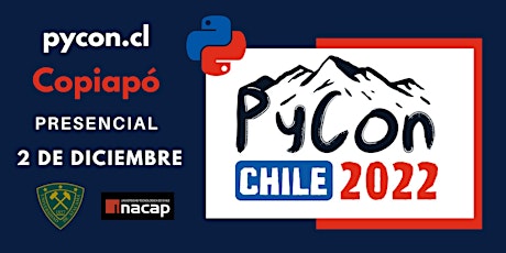 Primaire afbeelding van PyCon Chile 2022 Copiapó - 2 de Diciembre Presenci