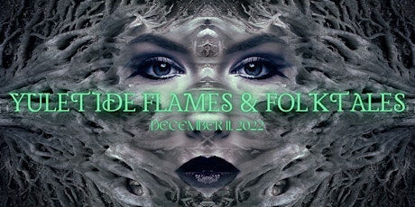 Yuletide Flames & Folktales primary image