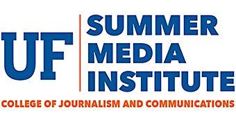 2023 Summer Media Institute at the University of Florida
