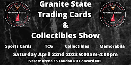 Granite State Trading Cards & Collectibles Show