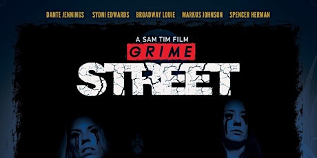 Grime Street World Premiere