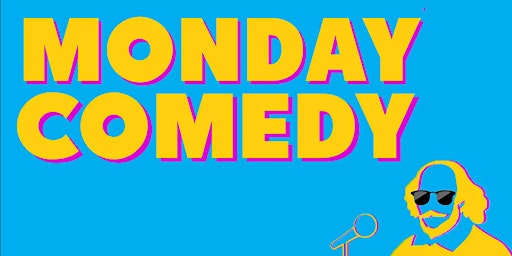 Monday Shakespeare Comedy Club primary image