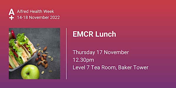 Alfred Health Week 2022 - EMCR Lunch