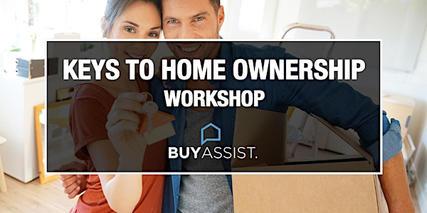 "Keys to Home Ownership" Workshop – BRISBANE