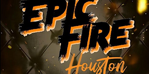 Epic Fire Houston Youth and Young Adult Gathering