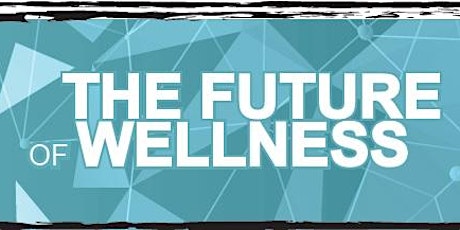 The Future of Wellness primary image