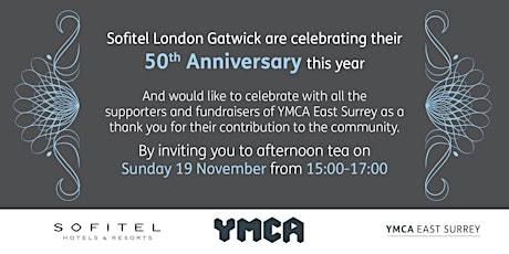 YMCA East Surrey and Sofitel Gatwick 50th Anniversary Afternoon Tea primary image