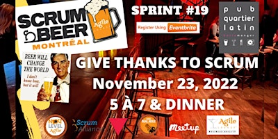 Scrum Beer Montréal #19 - Give Thanks To Scrum primary image