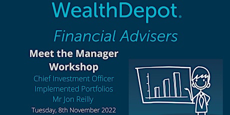 Wealth Depot  -  Meet the Manager Workshop primary image