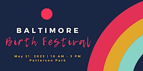 Baltimore Birth Festival 2023