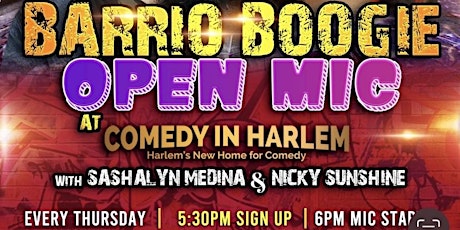 Barrio Boogie- Open Mic for Comedians