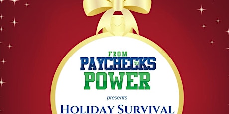 From Paychecks to Power: Holiday Financial Survival Webinar primary image