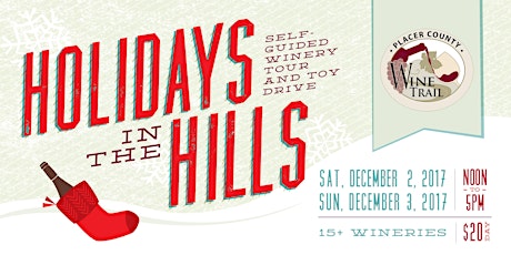 Holidays in the Hills 2017 on the Placer Wine Trail primary image