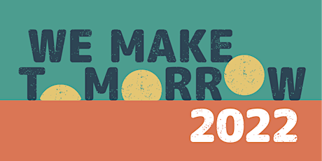 We Make Tomorrow 2022: Replay primary image