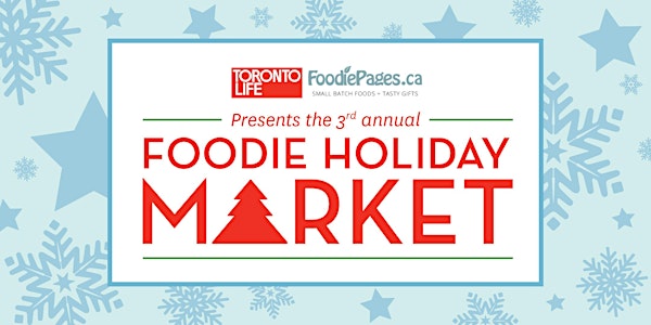 3rd Annual Foodie Holiday Market