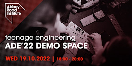 Imagem principal de teenage engineering @  abbey road institute ADE'22 demo space