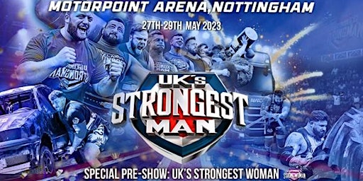 UK's Strongest Man 2023-  3 DAY TICKETS