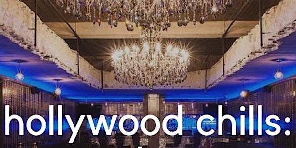 Hollywood Chills: Entertainment Panel & Party