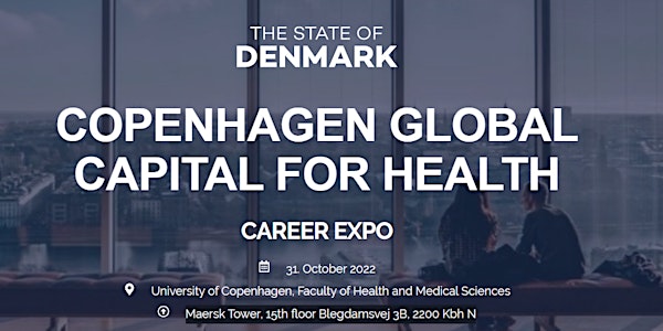 COPENHAGEN GLOBAL CAPITAL FOR HEALTH CAREER EXPO