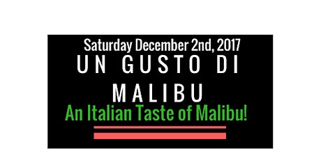 *SOLD-OUT!-BUT YOU MAY DONATE ONLINE HERE TO THE CLF: Un Gusto Di Malibu: A Taste of Malibu! Food & Wine from the Best Restaurants in Malibu-benefiting the Children's Lifesaving Foundation  primary image